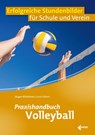 Praxishandbuch Volleyball - Jürgen Kittsteiner ; Gerd Hilbert - 9783785320143