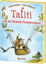 Tafiti und das fliegende Pinselohrschwein - Julia Boehme - 9783785575505