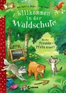 Willkommen in der Waldschule (Band 1) - Beste Freunde - Pfote drauf! - Ann-Katrin Heger - 9783785586419