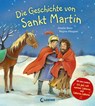 Die Geschichte von Sankt Martin - Amelie Benn - 9783785588628