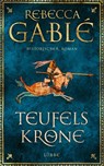 Teufelskrone - Rebecca Gablé - 9783785726600