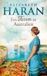 Ein Traum in Australien - Elizabeth Haran - 9783785727324