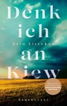Denk ich an Kiew - Erin Litteken - 9783785728321