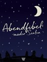 Abendfibel müder Seelen - Bernd Becker ; Hans Möhler - 9783785807545