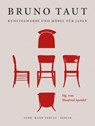 Bruno Taut. Kunstgewerbe und Möbel für Japan - Manfred Speidel - 9783786128847