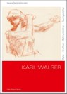 Karl Walser - Verena Senti-Schmidlin - 9783786128991