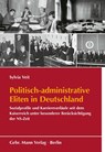 Politisch-administrative Eliten in Deutschland - Sylvia Veit - 9783786129189