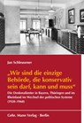 'Wir sind die einzige Behörde, die konservativ sein darf, kann und muss' - Jan Schleusener - 9783786129264
