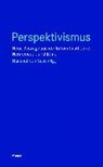 Perspektivismus - SASS,  Hartmut von - 9783787335329