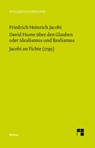 David Hume über den Glauben oder Idealismus und Realismus. Ein Gespräch (1787). Jacobi an Fichte (1799) - Friedrich Heinrich Jacobi - 9783787336944