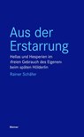 Aus der Erstarrung - Rainer Schäfer - 9783787337125