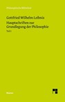 Hauptschriften zur Grundlegung der Philosophie I - Gottfried W Leibniz - 9783787340668