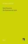 Die Passionen der Seele - René Descartes - 9783787340743