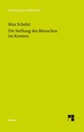 Die Stellung des Menschen im Kosmos - Max Scheler - 9783787349906
