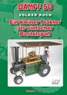 Dampf-Reihe / Dampf 50 - Volker Koch - 9783788311681