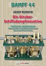 Dampf 44 - Die Diesbar-Schiffsdampfmaschine - Josef Reineck - 9783788341176