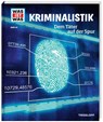 WAS IST WAS Band 98 Kriminalistik. Dem Täter auf der Spur - Bernd Flessner - 9783788621094
