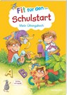 Fit für den Schulstart. Mein Übungsbuch - Kirstin Gramowski ; Sonja Reichert ; Julia Meyer - 9783788624231