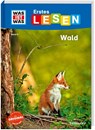WAS IST WAS Erstes Lesen Band 6. Wald - Karin Bischoff - 9783788626426