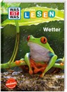 WAS IST WAS Erstes Lesen. Wetter - Karin Bischoff - 9783788681548