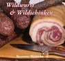 Wildwurst und Wildschinken -  - 9783788811570