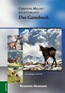 Das Gamsbuch - Christine Miller ; Luca Corlatti - 9783788813055