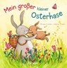 Mein großer kleiner Osterhase - Sabine Praml - 9783789103698