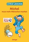 Michel muss mehr Männchen machen - Astrid Lindgren - 9783789109942