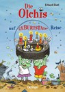 Die Olchis auf Geburtstagsreise - Erhard Dietl - 9783789121203