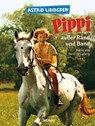 Pippi außer Rand und Band - Astrid Lindgren - 9783789122323