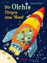 Die Olchis fliegen zum Mond - Erhard Dietl - 9783789133114