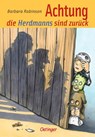 Hilfe, die Herdmanns kommen 2. Achtung, die Herdmanns sind zurück - Barbara Robinson - 9783789146145