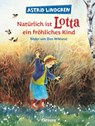 Natürlich ist Lotta ein fröhliches Kind - Astrid Lindgren ; Ilon Wikland - 9783789168024