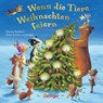 Wenn die Tiere Weihnachten feiern - Anne-Kristin zur Brügge ; Marina Rachner - 9783789170409