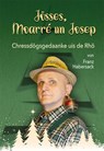 Jösses, Moarré un Josep - Franz Habersack - 9783790005738