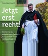 Jetzt erst recht! - Albert Seul - 9783790217650