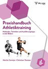 Praxishandbuch Athletiktraining - Martin Zawieja ; Christian Thomas - 9783790510584