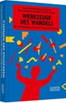 Werkzeuge des Wandels - Heiko Roehl ; Brigitte Winkler ; Martin Eppler - 9783791031248