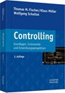 Controlling - Thomas M. Fischer ; Klaus Möller ; Wolfgang Schultze - 9783791033907