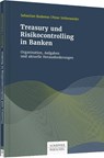 Treasury und Risikocontrolling in Banken - Sebastian Bodemer ; Peter Vollenweider - 9783791038582