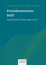 Praxiskommentar BAIT und DORA - Patrik Buchmüller ; Jens Gampe ; Sandra Schmolz - 9783791054698