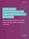 New Work, Leistungskultur und Performance-Messung - Doris Dull - 9783791060668