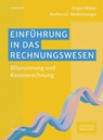 Einführung in das Rechnungswesen - Jürgen Weber ; Barbara E. Weißenberger - 9783791061429