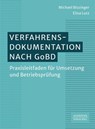 Verfahrensdokumentation nach GoBD - Michael Bissinger ; Elisa Lutz - 9783791062402