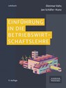 Einführung in die Betriebswirtschaftslehre - Dietmar Vahs ; Jan Schäfer-Kunz - 9783791062921