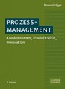 Prozessmanagement - Roman Stöger - 9783791063485