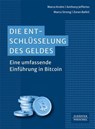 Die Entschlüsselung des Geldes - Anthony Jefferies ; Marco Streng ; Zoran Balkić ; Marco Krohn - 9783791065380
