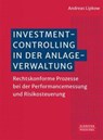 Investmentcontrolling in der Anlageverwaltung - Andreas Lipkow - 9783791066264