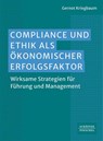 Compliance und Ethik als ökonomischer Erfolgsfaktor - Gernot Kriegbaum - 9783791070292