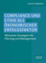 Compliance und Ethik als ökonomischer Erfolgsfaktor - Gernot Kriegbaum - 9783791070308
